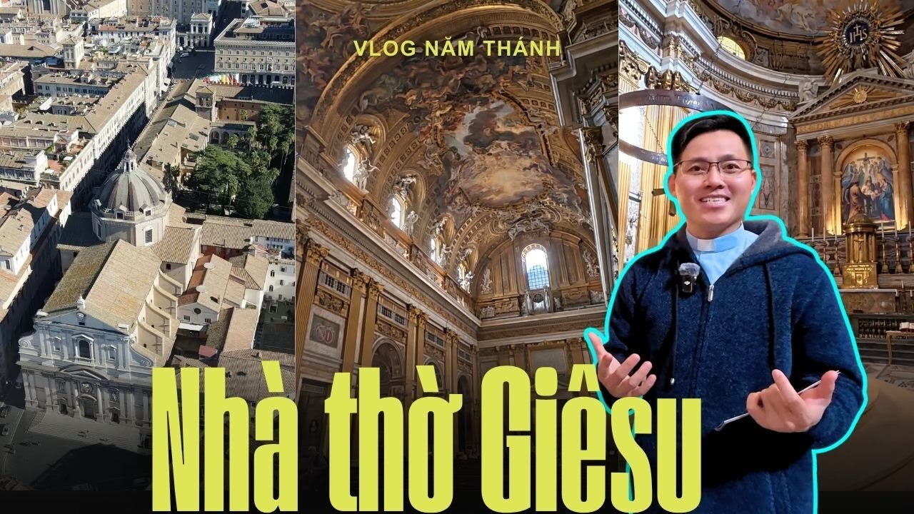 🎥 Nhà Thờ Chúa Giêsu– Nhà thờ Mẹ của Dòng Tên | Vlog Năm Thánh 2025 | số 18